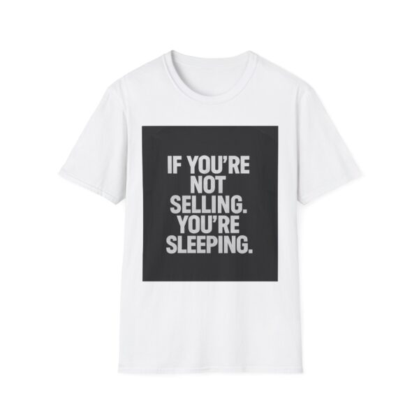 IF YOU'RE NOT SELLING